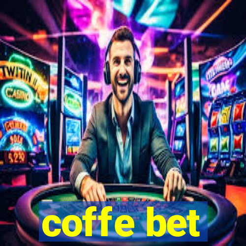 coffe bet